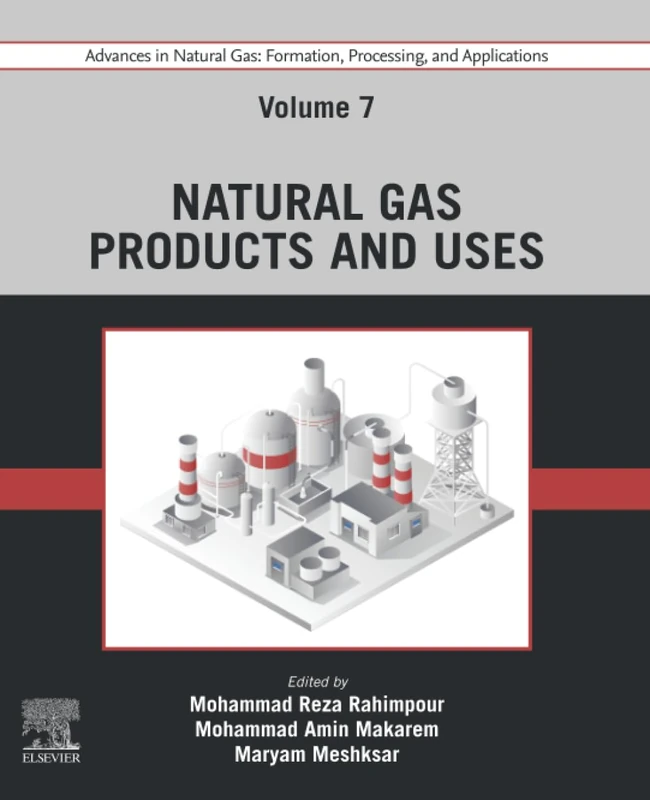 Elsevier Advances in Natural Gas Vol 7 - Natural Gas Products