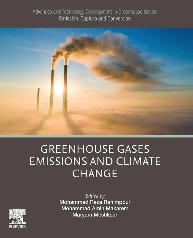 Advances and Technology Development in Greenhouse Gases: Emission, Capture and Conversion: Greenhouse Gases Emissions and Climate Change