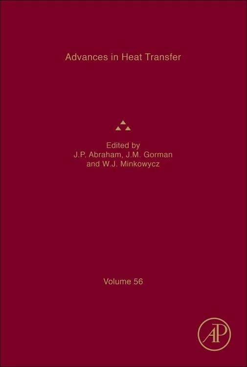 Advances in Heat Transfer (Volume 56)