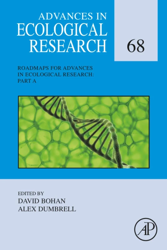 Advances in Ecological Research: Roadmaps Part A: Volume 68