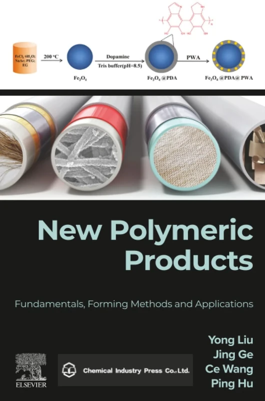 New Polymeric Products: Fundamentals, Forming Methods and Applications