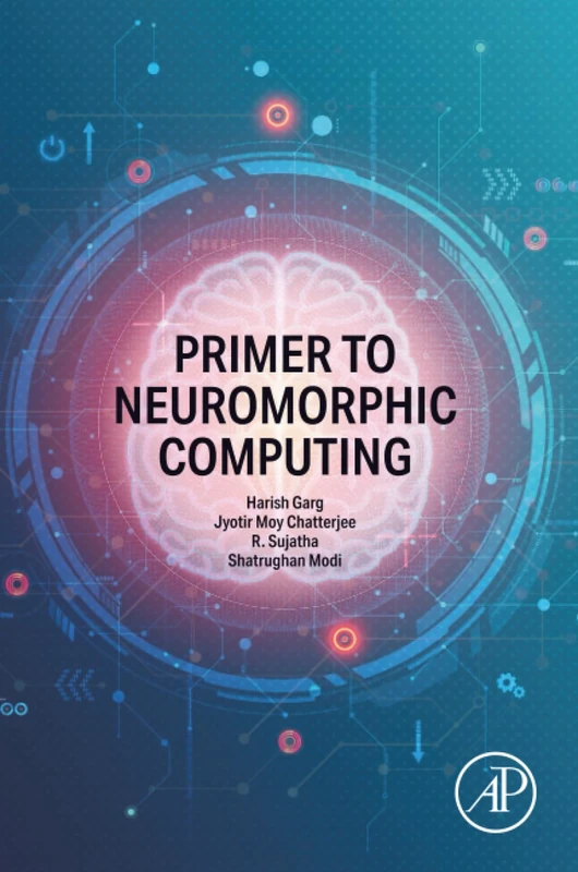 Academic Press - Primer to Neuromorphic Computing Book