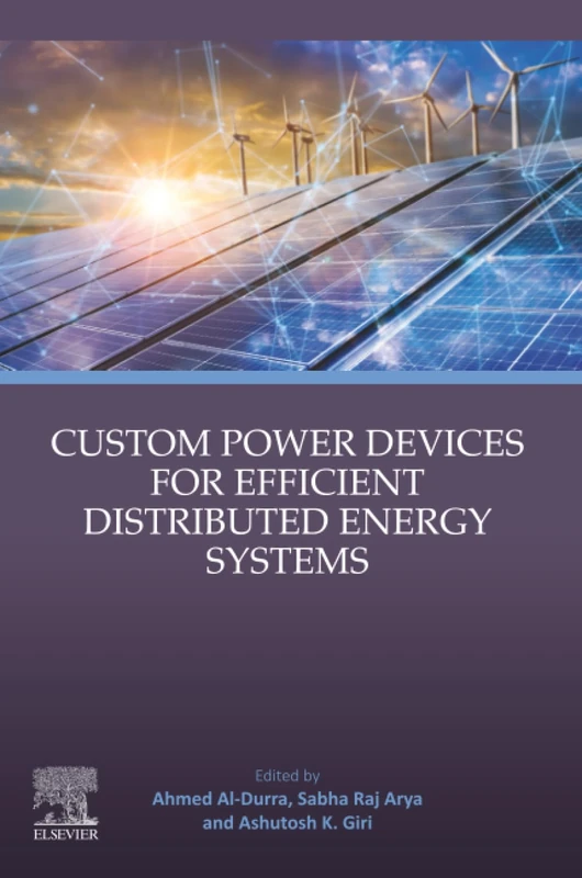 Elsevier Custom Power Devices for Distributed Energy Systems