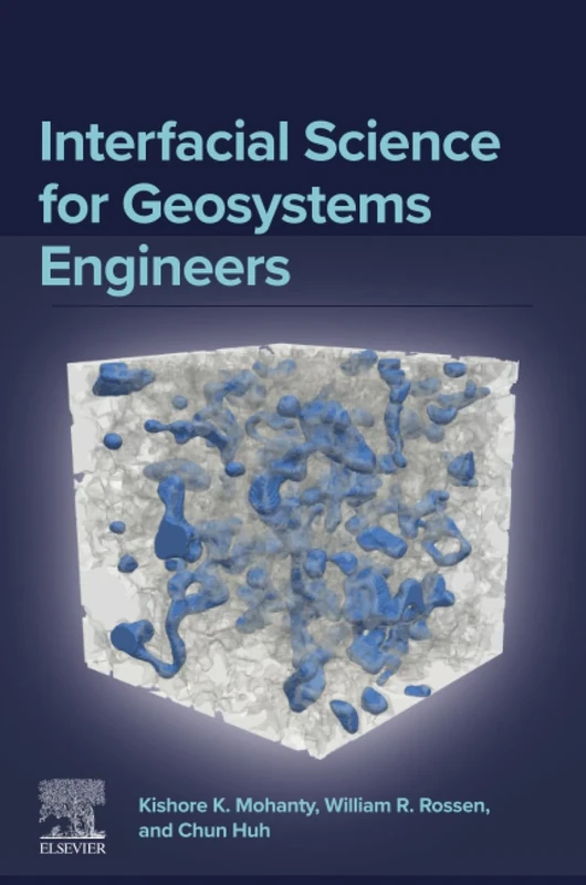 Interfacial Science for Geosystems Engineers