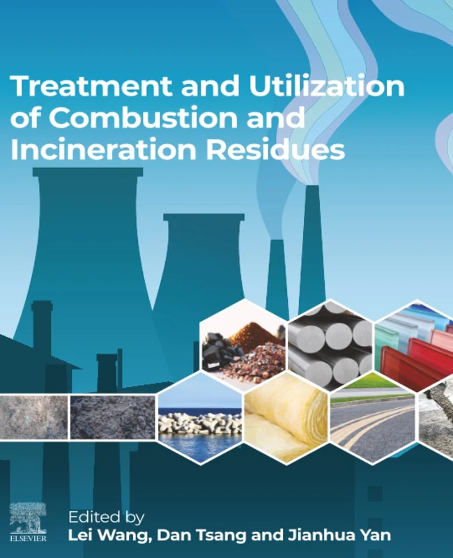 Treatment and Utilization of Combustion and Incineration Residues