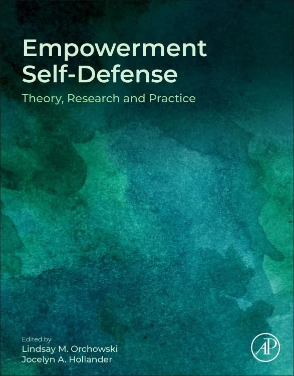 Empowerment Self-Defense: Theory, Research and Practice