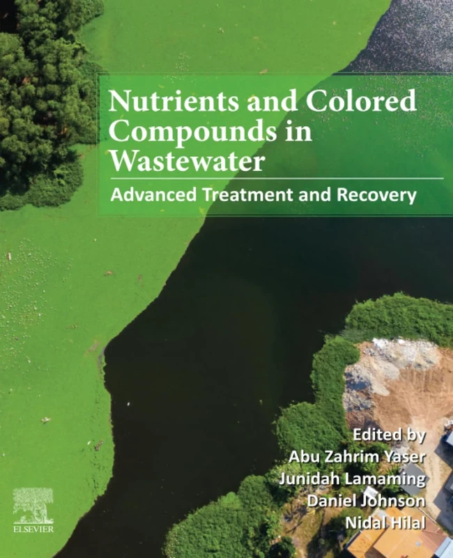 Nutrients and Colored Compounds in Wastewater: Advanced Treatment and Recovery