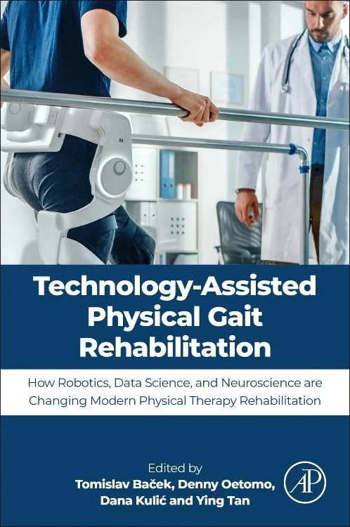 Academic Press Technology-Assisted Physical Gait Rehabilitation