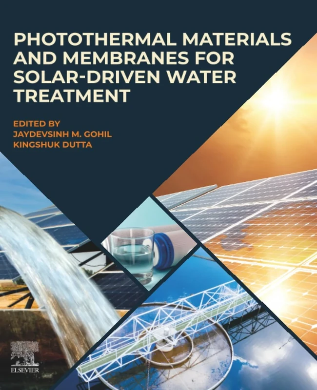 Photothermal Materials and Membranes for Solar-Driven Water Treatment
