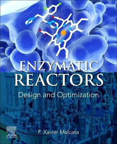 Enzymatic Reactors: Design and Optimization
