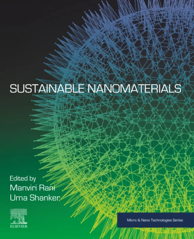 Sustainable Nanomaterials (Micro and Nano Technologies)