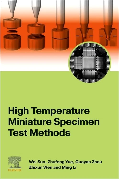 Elsevier High Temperature Miniature Specimen Test Methods - Image 1