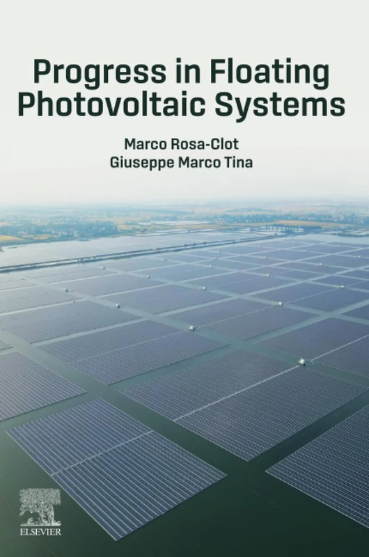 Elsevier - Progress in Floating Photovoltaic Systems Book