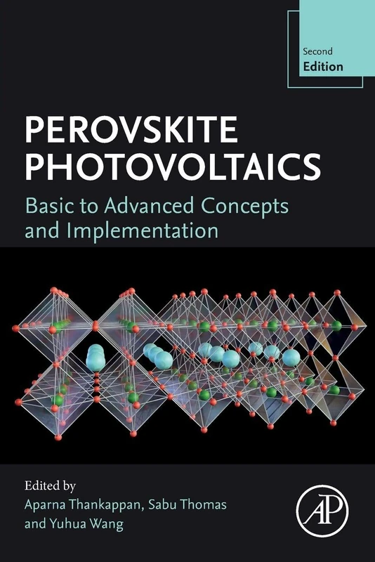 Perovskite Photovoltaics: Basic to Advanced Concepts and Implementation