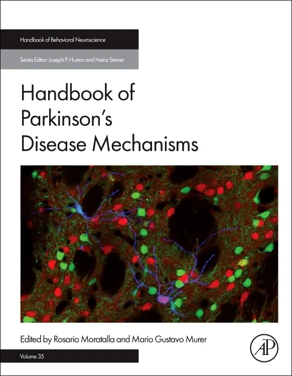 Handbook of Parkinson's Disease Mechanisms (Volume 35) (Handbook of Behavioral Neuroscience, Volume 35)