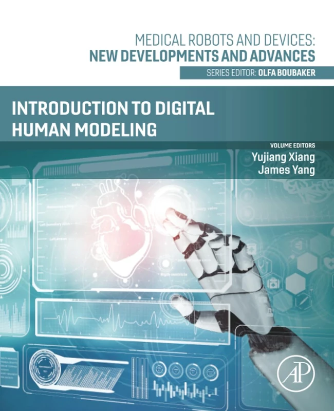 Introduction to Digital Human Modeling (Medical Robots and Devices: New Developments and Advances)