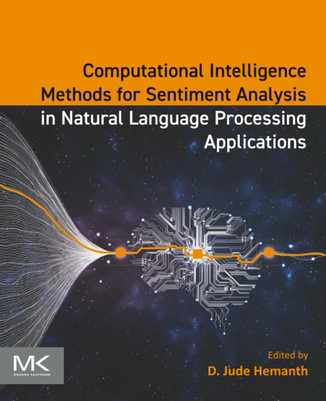 Computational Intelligence Methods for Sentiment Analysis in Natural Language Processing Applications