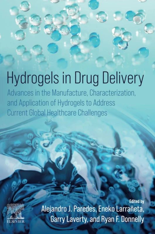 Elsevier Hydrogels in Drug Delivery - Healthcare Advances - Image 1