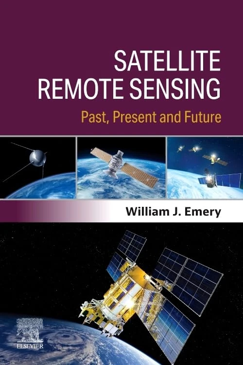 Satellite Remote Sensing: Past, Present and Future