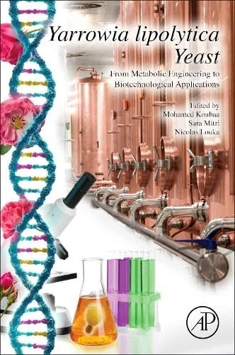 Academic Press - Yarrowia Lipolytica Yeast Textbook