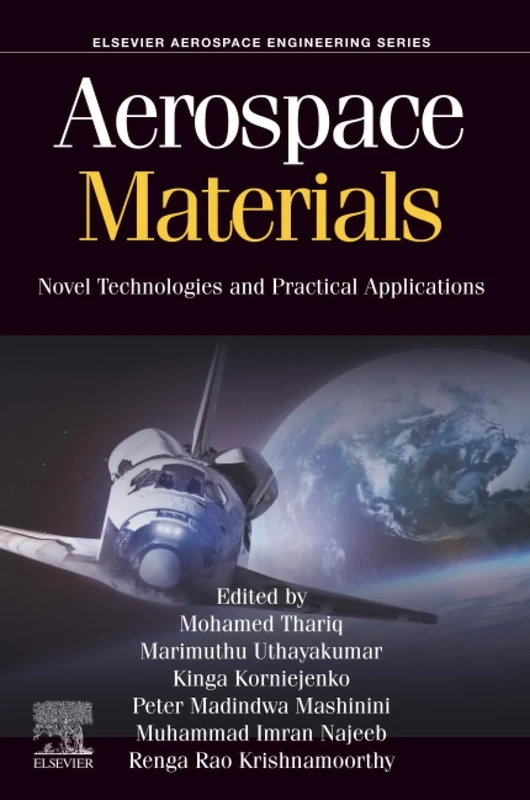 Aerospace Materials: Novel Technologies and Practical Applications (Aerospace Engineering)