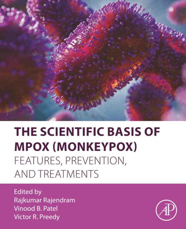 The Scientific Basis of Mpox (Monkeypox): Features, Prevention, and Treatments - Image 1