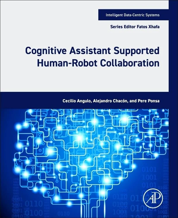 Cognitive Assistant Supported Human-Robot Collaboration (Intelligent Data-Centric Systems)