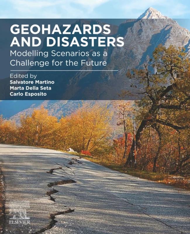 Geohazards and Disasters: Modelling Scenarios as a Challenge for the Future