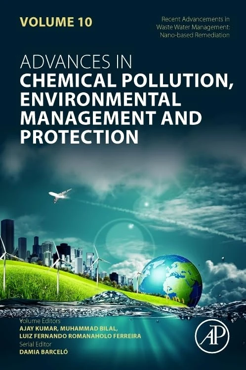 Recent Advancements In Waste Water Management: Nano-based Remediation (Volume 10) (Advances in Chemical Pollution, Environmental Management and Protection, Volume 10)