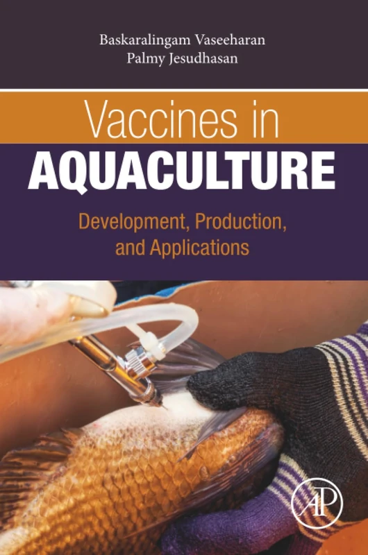 Vaccines in Aquaculture: Development, Production, and Applications