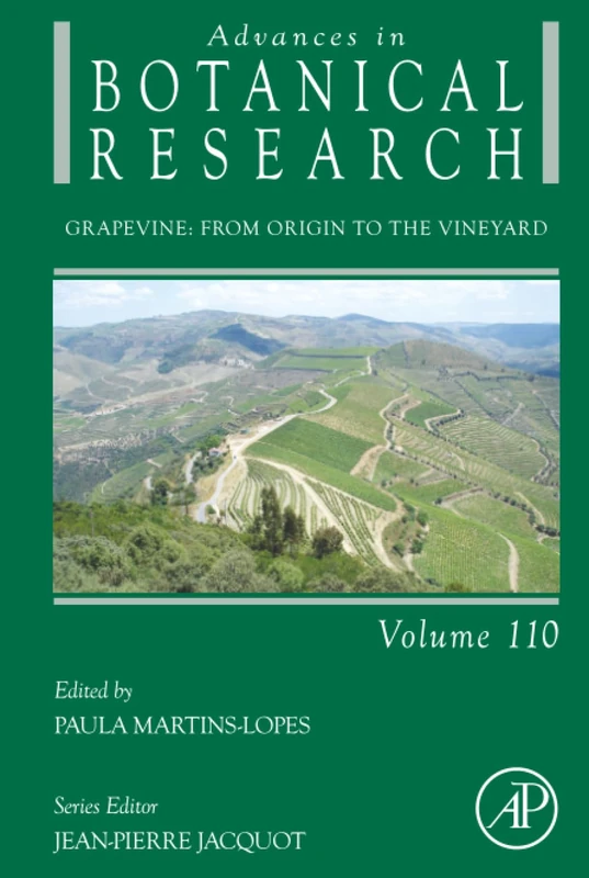 Grapevine: From Origin to the Vineyard: Volume 110 (Advances in Botanical Research, Volume 110)
