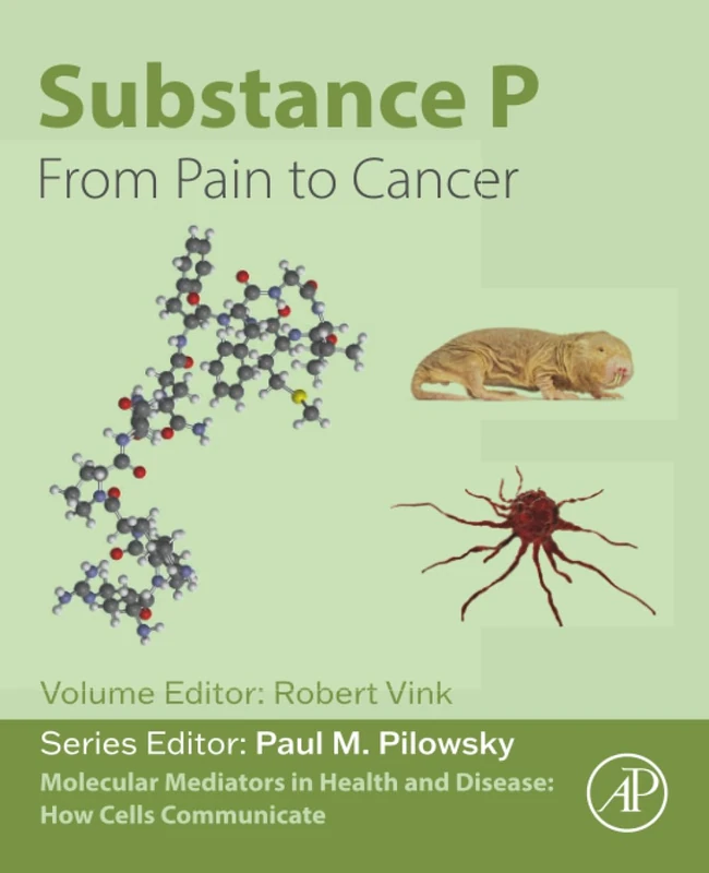 Substance P: From Pain to Cancer (Molecular Mediators in Health and Disease: How Cells Communicate)