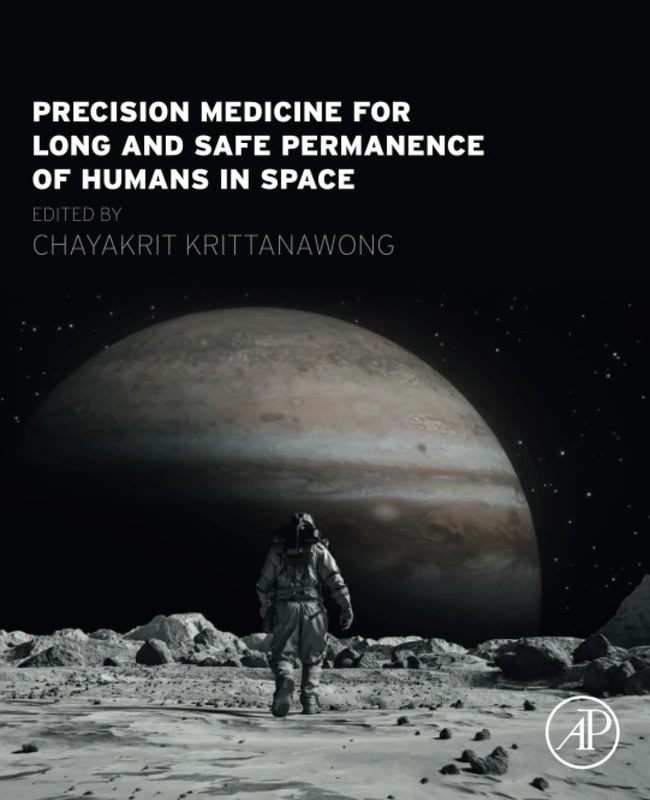 Precision Medicine for Long and Safe Permanence of Humans in Space