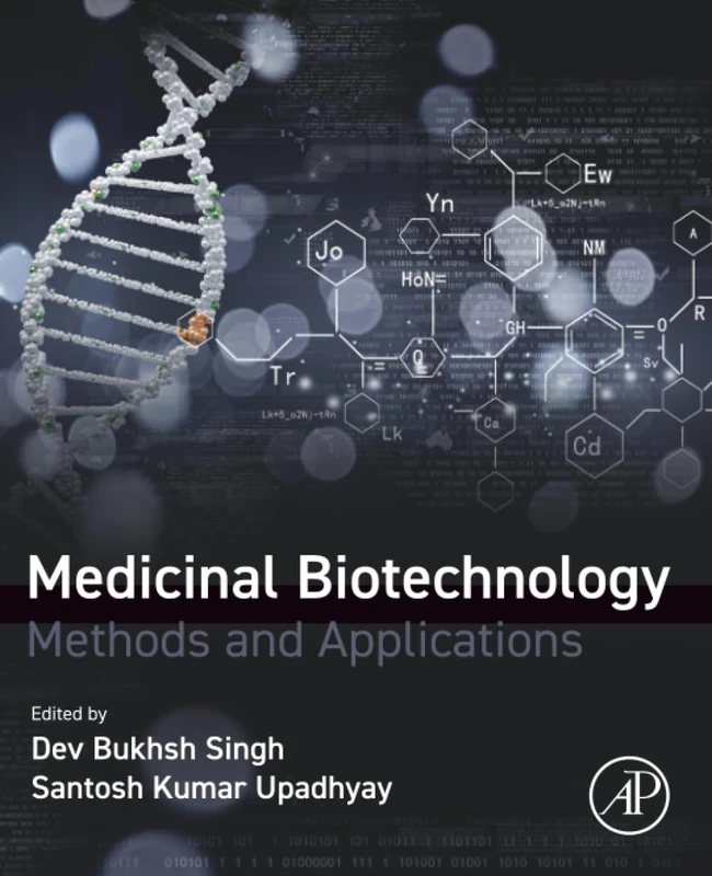 Academic Press - Medicinal Biotechnology: Methods and Applications