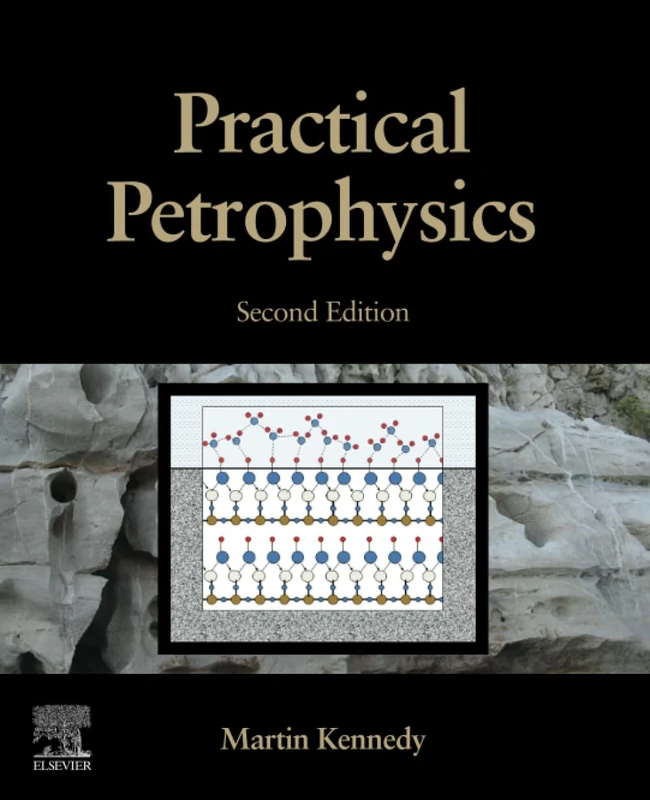 Elsevier Practical Petrophysics Volume 62 - Petroleum Science