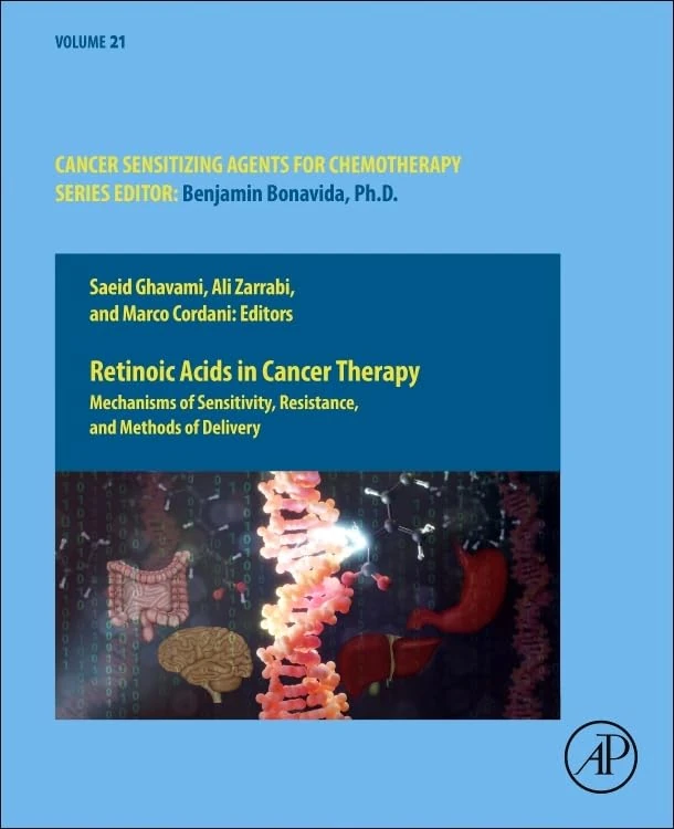 Retinoic Acids in Cancer Therapy: Mechanisms of Sensitivity, Resistance, and Methods of Delivery (Volume 23) (Cancer Sensitizing Agents for Chemotherapy, Volume 23) - Image 1