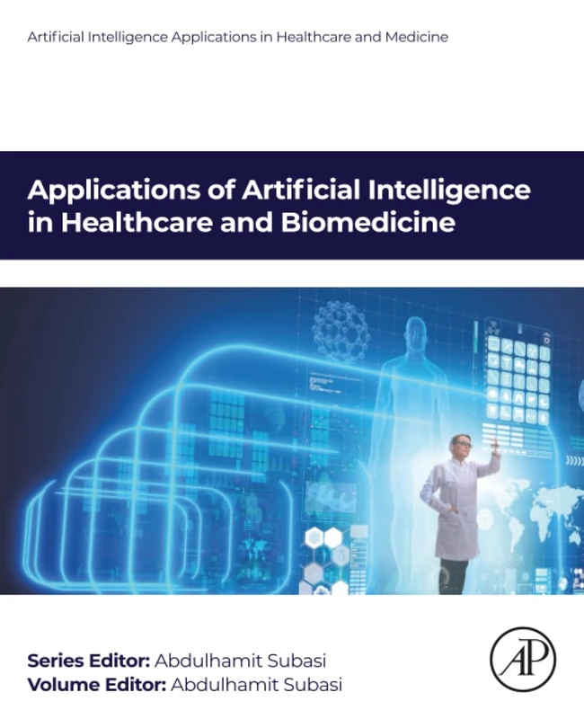 Applications of Artificial Intelligence in Healthcare and Biomedicine (Artificial Intelligence Applications in Healthcare and Medicine)