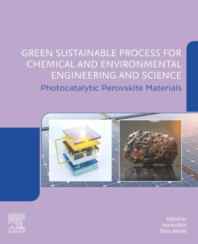 Photocatalytic Perovskite Materials: Green Sustainable Process for Chemical and Environmental Engineering and Science (GSPCEES)