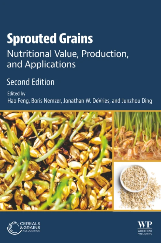 Sprouted Grains: Nutritional Value, Production, and Applications
