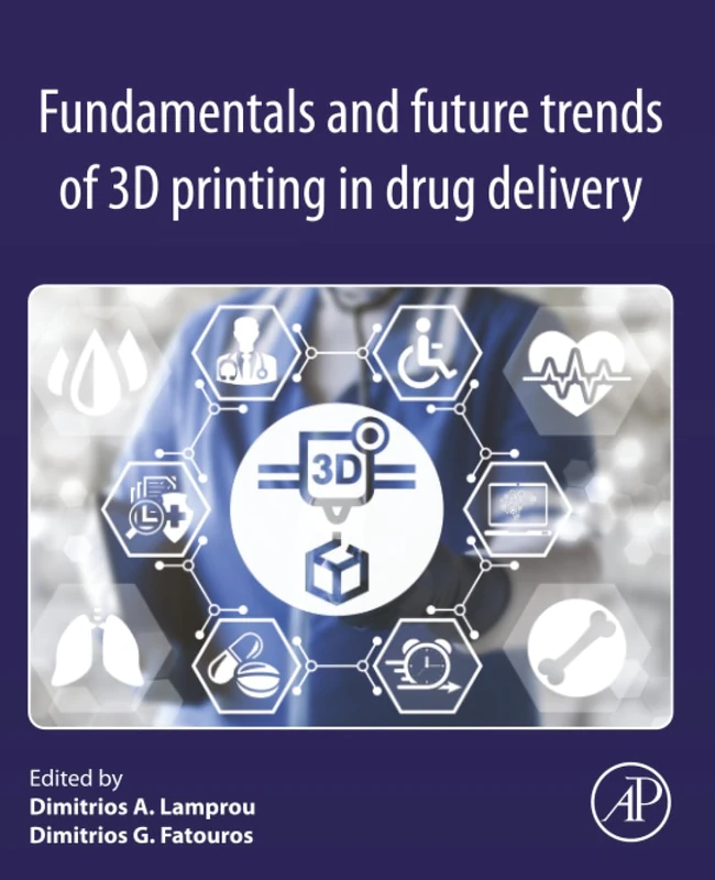 Academic Press - Fundamentals and Future Trends of 3D Printing - Image 1