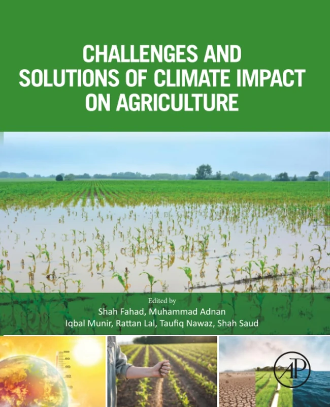 Challenges and Solutions of Climate Impact on Agriculture