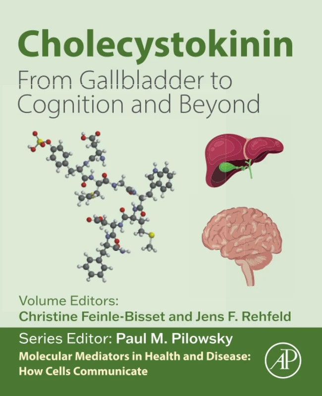 Academic Press Cholecystokinin: From Gallbladder to Cognition