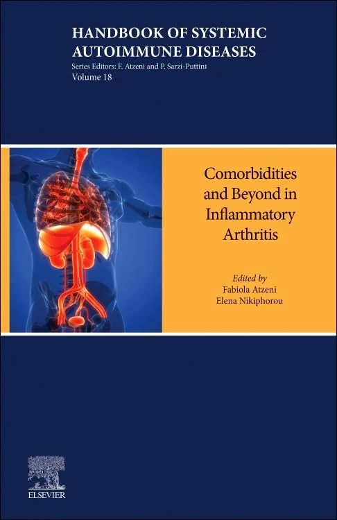 Inflammatory Arthritis Beyond the Joints: Comorbidities and other Manifestations (Volume 18) (Handbook of Systemic Autoimmune Diseases, Volume 18)