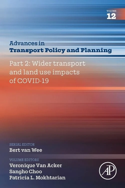 Part 2: Wider Transport and Land Use Impacts of COVID-19 (Volume 12) (Advances in Transport Policy and Planning, Volume 12)