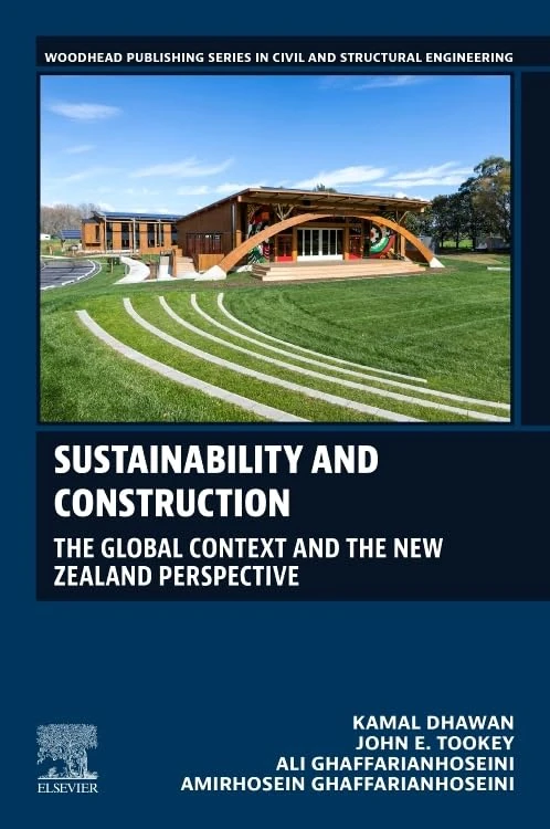 Sustainability and Construction: The Global Context and the New Zealand Perspective (Woodhead Publishing Series in Civil and Structural Engineering)