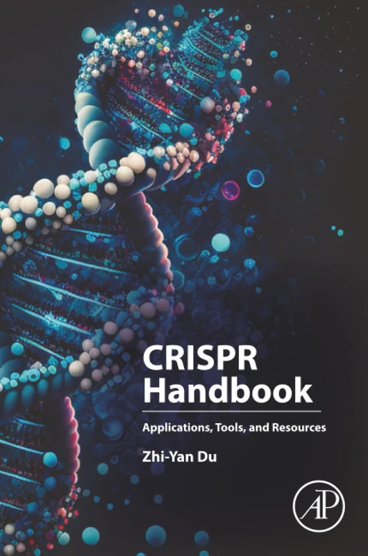 Academic Press CRISPR Handbook: Applications, Tools, and Resources