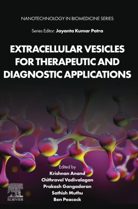 Extracellular Vesicles for Therapeutic and Diagnostic Applications (Nanotechnology in Biomedicine)