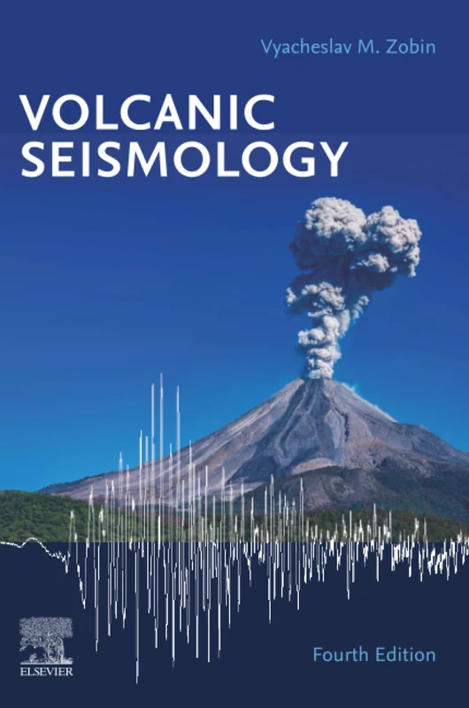 Elsevier Volcanic Seismology - Earth Sciences Book