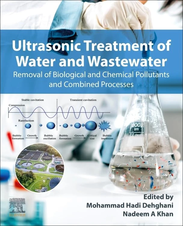 Ultrasonic Treatment of Water and Wastewater: Removal of Biological and Chemical Pollutants and Combined Processes