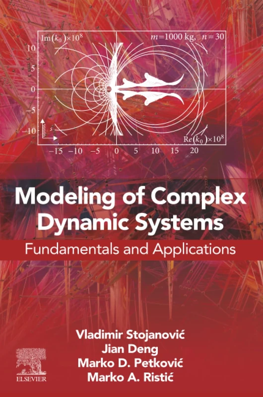 Modeling of Complex Dynamic Systems: Fundamentals and Applications
